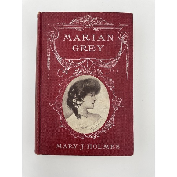 Victorian Vintage Book Marian Gray by Mary J Holmes Beautiful Cover - Picture 2 of 6